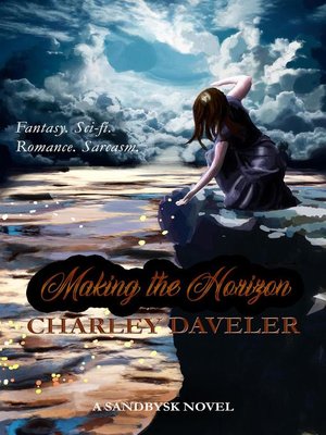 cover image of Making the Horizon